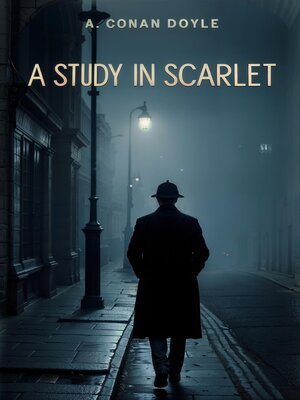 cover image of A Study in Scarlet